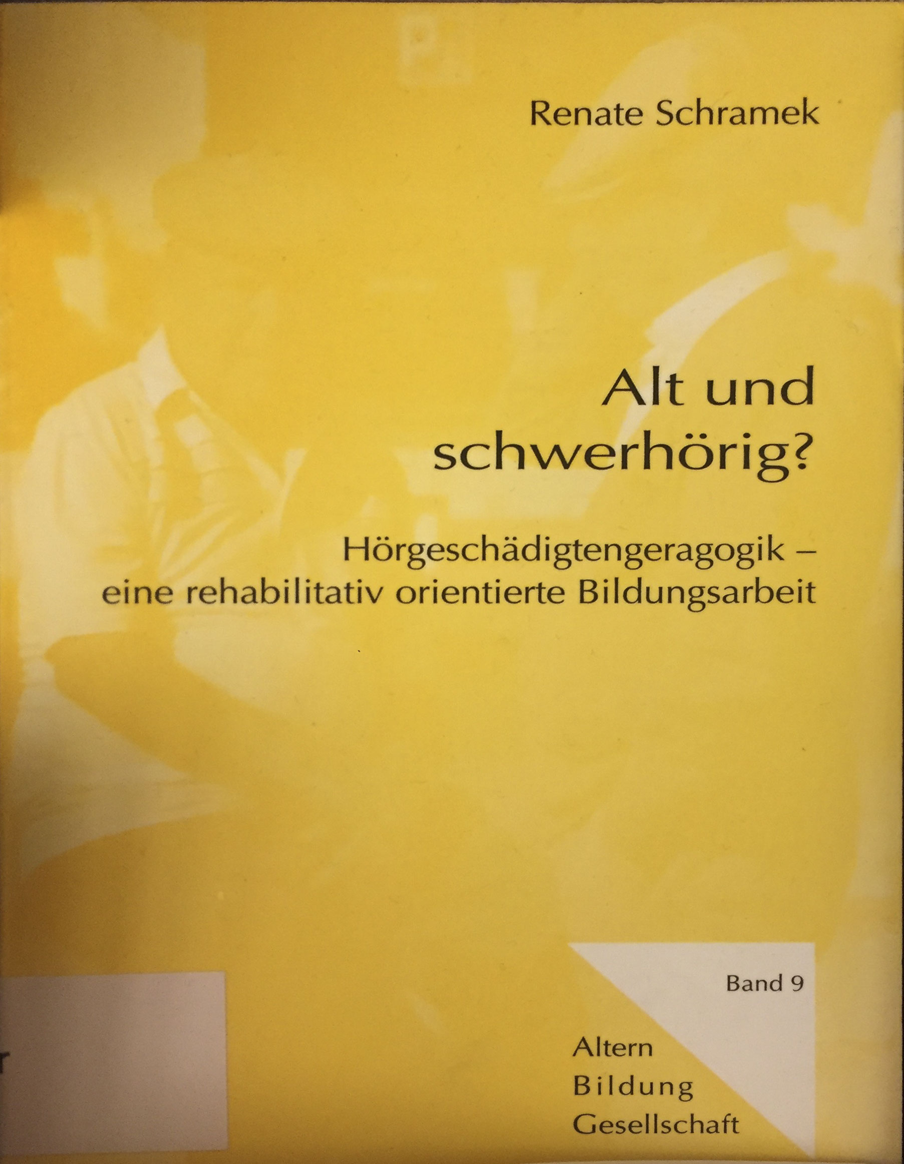 Schramek: Alt und schwerhörig?