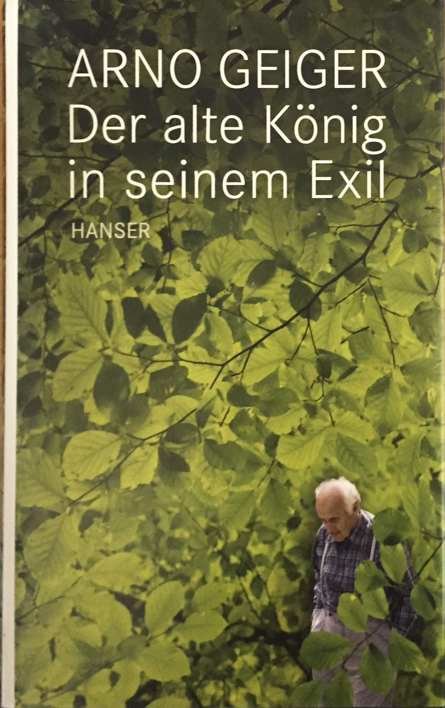 Geiger: Der alte König in seinem Exil