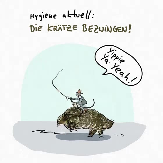 Hygiene aktuell - Die Krätze bewingen